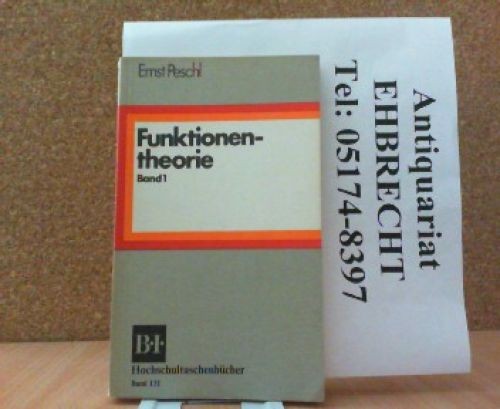 Funktionentheorie band 1 - funktionentheorie.,